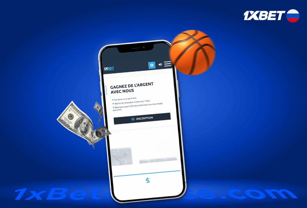 Présentation du programme d'affiliation 1xBet