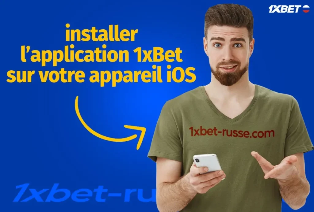 Comment télécharger l'application 1xBet Russe sur votre appareil iOS