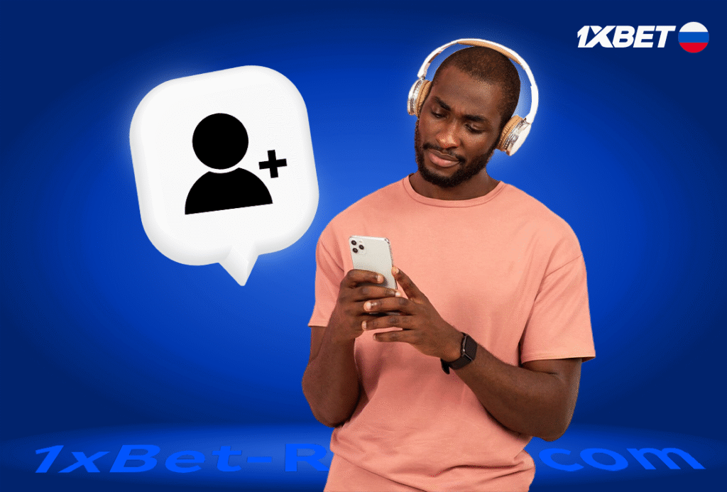 Comment s’inscrire sur 1xbet Russie ?