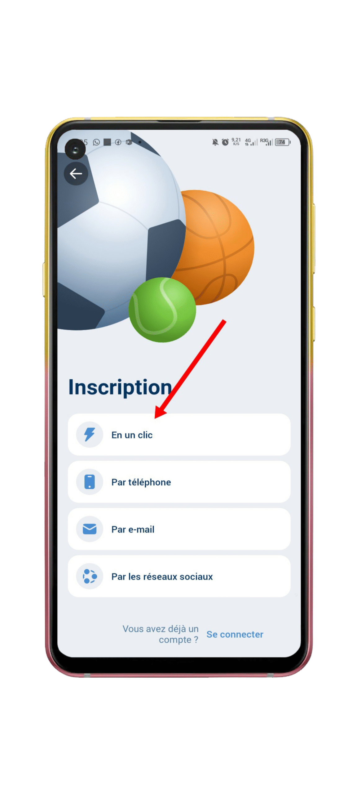 Choisir l'inscription en "Un Clic"