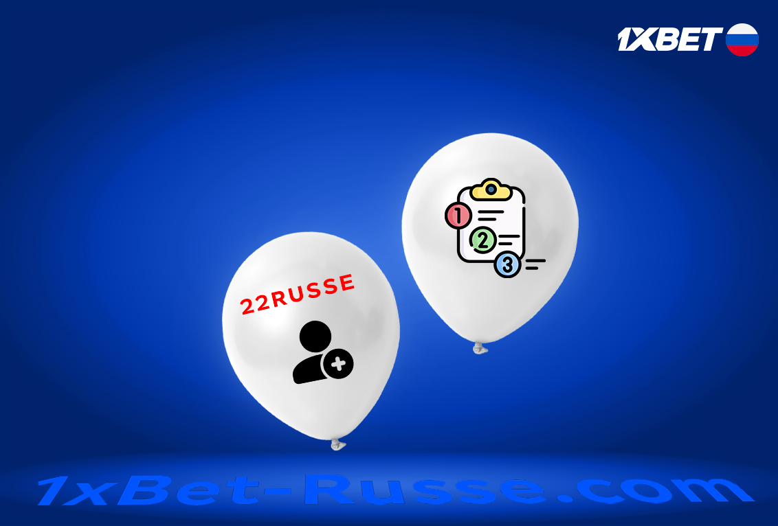 Étapes pour s’inscrire sur 1xbet russe avec le code promo 22RUSSE